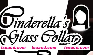 【亚洲SLG/汉化/动态】灰姑娘的玻璃项圈0.5.0 AI版【PC+安卓/1.14G/更新】Cinderella’s Glass Collar [0.5.0]