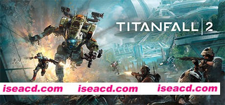 泰坦陨落2/Titanfall 2（V2.0.11.0）