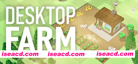 桌面农场/Desktop Farm