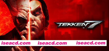 铁拳7/TEKKEN 7（集成DLC）