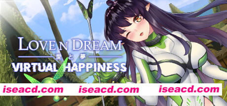 爱与梦：虚拟幸福/Love n Dream: Virtual Happiness