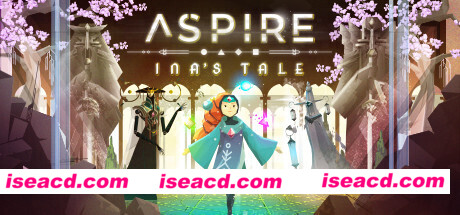 追求：伊娜传说/Aspire: Inas Tale