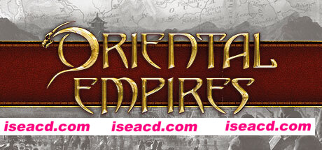 东方帝国/Oriental Empires(Build 20211222整合DLC)