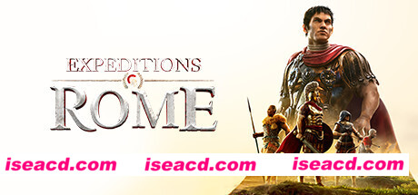 远征军:罗马/Expeditions: Rome