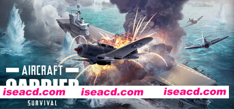 航母生存 Aircraft Carrier Survival Build.10598357 最新中文学习版 单机游戏 游戏下载【5.07G】