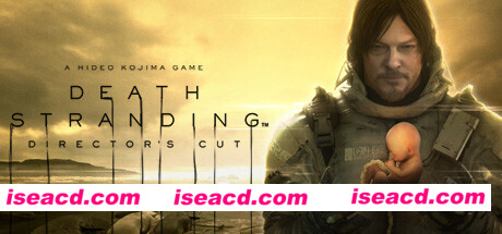 死亡搁浅导演剪辑版/DEATH STRANDING DIRECTOR’S CUT（v1.003）
