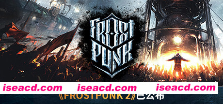 寒霜朋克/冰汽时代/Frostpunk（v1.6.2）