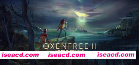 奥森弗里2：消失的信号/OXENFREE II Lost Signals