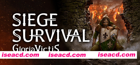 征服的荣耀：围城/Siege Survival: Gloria Victis（v19.01.2023）