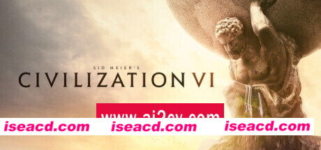 文明6-文明VI（更新v1.0.12.58 +含5/4/3/）