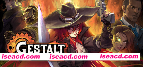 格式塔：蒸汽与煤渣 Gestalt: Steam & Cinder V1.0 官方中文【530M】插图