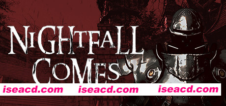 图片[1]-【ARPG/中文/类暗黑】《夜幕降临 Nightfall Comes》TENOKE 官方中文硬盘版【6.2G/新作/CV】-嘤嘤怪之家