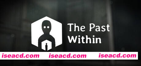 内心的过去/The Past Within（v20230705）