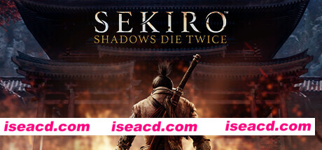只狼:影逝二度- GOTY Edition /Sekiro™: Shadows Die Twice – GOTY Edition V1.0.6 最新中文学习版 单机游戏 游戏下载 下载即玩