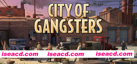 图片[1]-【管理策略SLG/中文/3D】黑帮之城/City of Gangsters 官方中文硬盘版【1G/新作】-嘤嘤怪之家