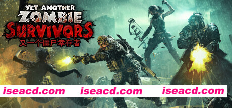 又一个僵尸幸存者/Yet Another Zombie Survivors（v0.3.1）
