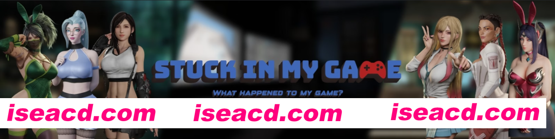 图片[4]-【亚洲SLG精品/汉化/触手/3D/PC+安卓】困在我的游戏里 卡在我的游戏里 Stuck In My Game Ver0.8 AI汉化【1.14G】-嘤嘤怪之家