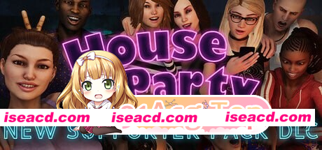 [PC-3D] 更新[欧美3D/动态] 家庭派对-居家派对 House Party Ver1.5.2.13984 官中版+DLC [9.50G] [BD]