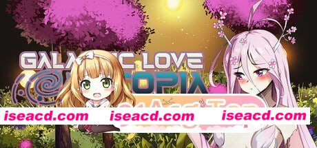[ADV]  [微云/FM]银河爱情乌托邦/Galactic Love Utopia/官中+无码+动态 pc [3.07G]