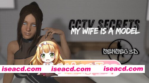 [欧美/SLG/AI汉化/动态]CCTV 秘闻：我妻子是模特 CCTV SECRETS My Wife Is A Model v0.4[6.6G]