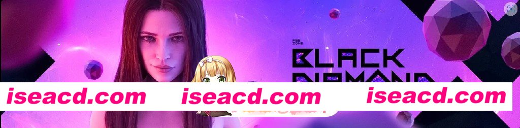 [欧美SLG/AI汉化/3D]黑钻 Black Diamondv0.8f AI汉化版[PC+安卓/4.36G/更新][FM/百度]