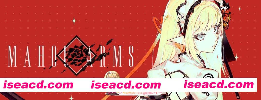 [3D] [微云/FM]魔道兵装v1.0.2516/Mahou Arms/生肉+无码+动态 pc+更新 [13.7G]