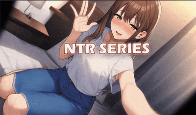 [SLG/步兵/官中/PC/安卓] NTR Series v1.2.0 步兵官中版 [2.85G]