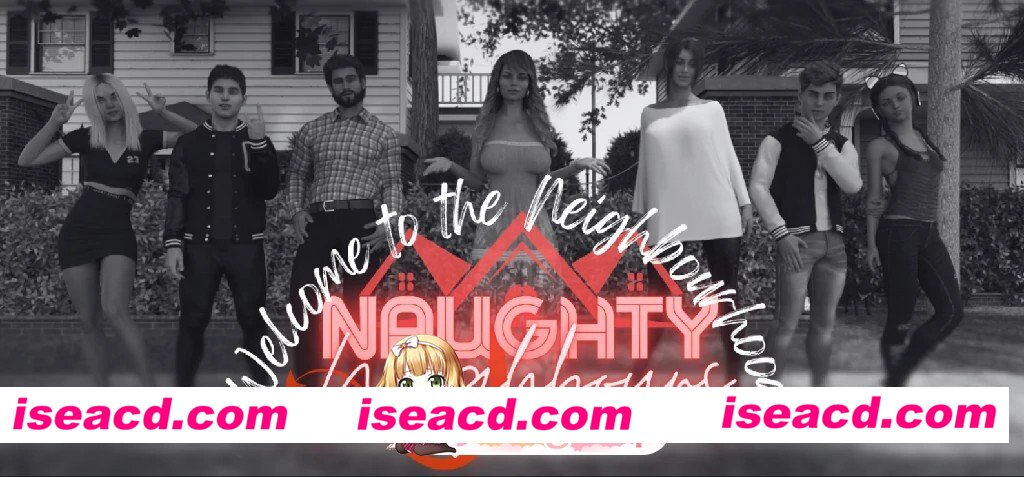 [PC+安卓/欧美SLG/AI汉化/熟女]淘气邻居 Naughty Neighbours v1.25 AI汉化版[5.61G/更新][FM/百度]
