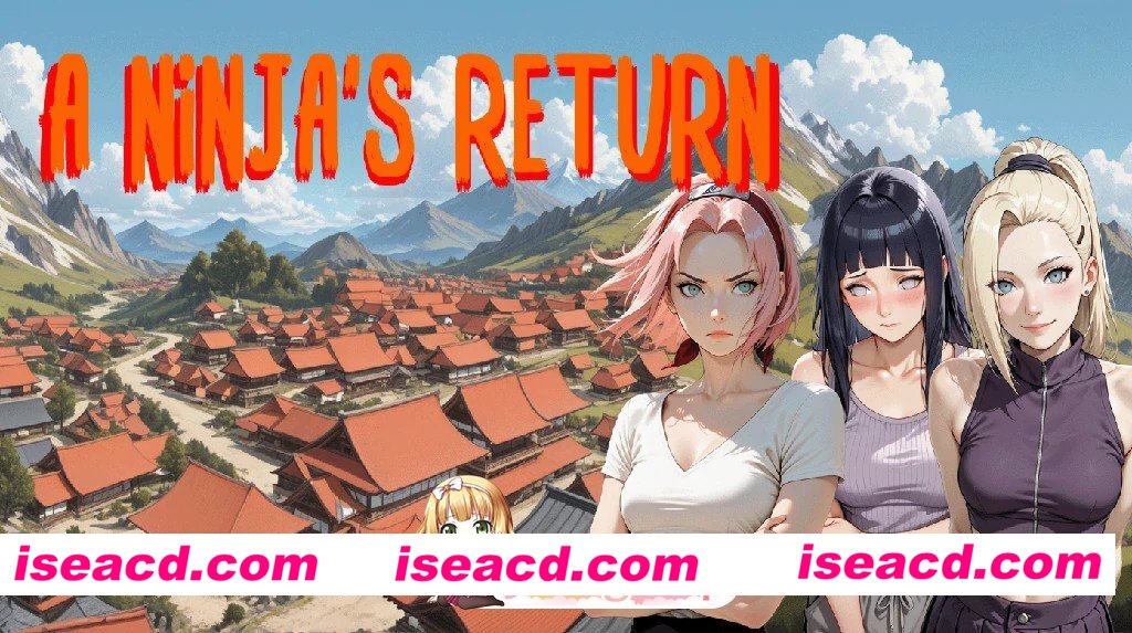 [PC+安卓/日系SLG/AI汉化/同人]忍者的归来 A Ninja’s Return v1.07a AI汉化版[3.06G/更新][FM/百度]