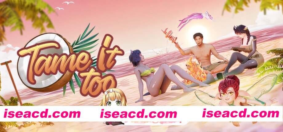 [3D互动/官中/后宫/PC]驯服它！ Tame It Too! v0.12.1.222 官方中文版[2.24G]
