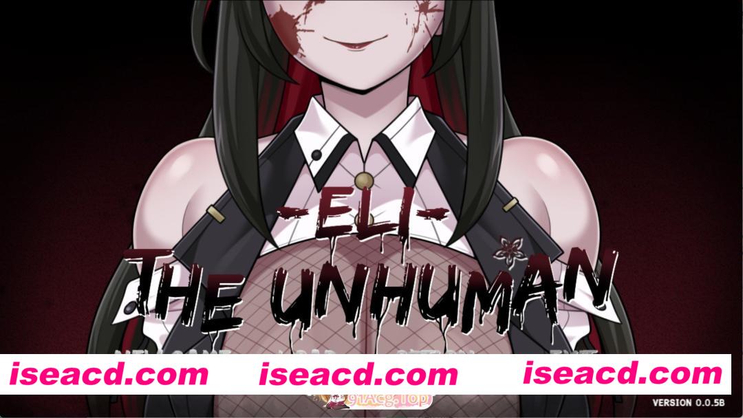 [PC/安卓/欧美/RPG/动态cg]伊莱：非人类  Eli: The Unhuman [v0.0.5b] AI汉化版[1.42G][FM/百度/夸克]