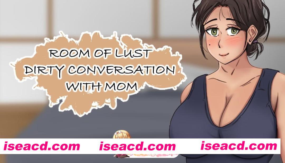 [ADV/动态/2D/日式]欲望之室 与母亲的低俗对话 Room of Lust – Dirty Conversation With Mom v2.0.0+DLC AI汉化版[PC/4.45G] [BD]