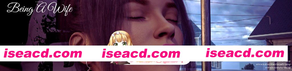 [PC/欧美SLG/AI汉化/3D]身为妻子 Being a Wife [v1.228] AI汉化版[11.3G/更新][FM/百度/夸克]